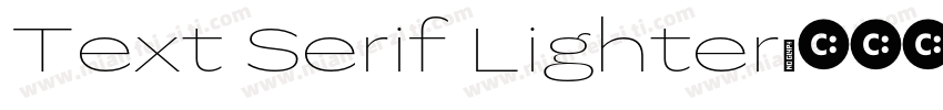 Text Serif Lighter字体转换